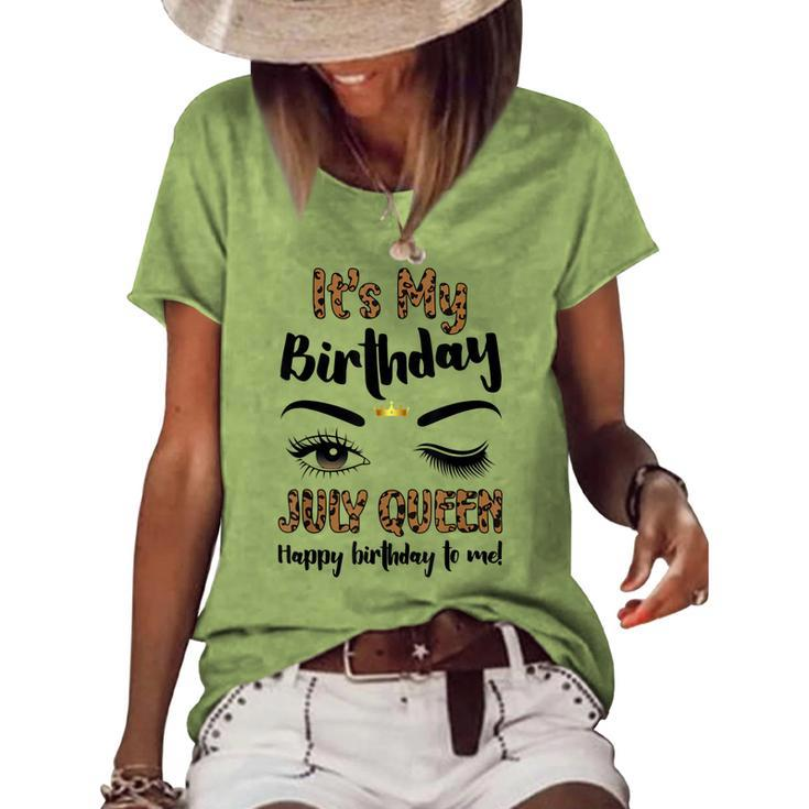 July Birthday Leopard Its My Birthday Women July Queen Women's Loose T-shirt