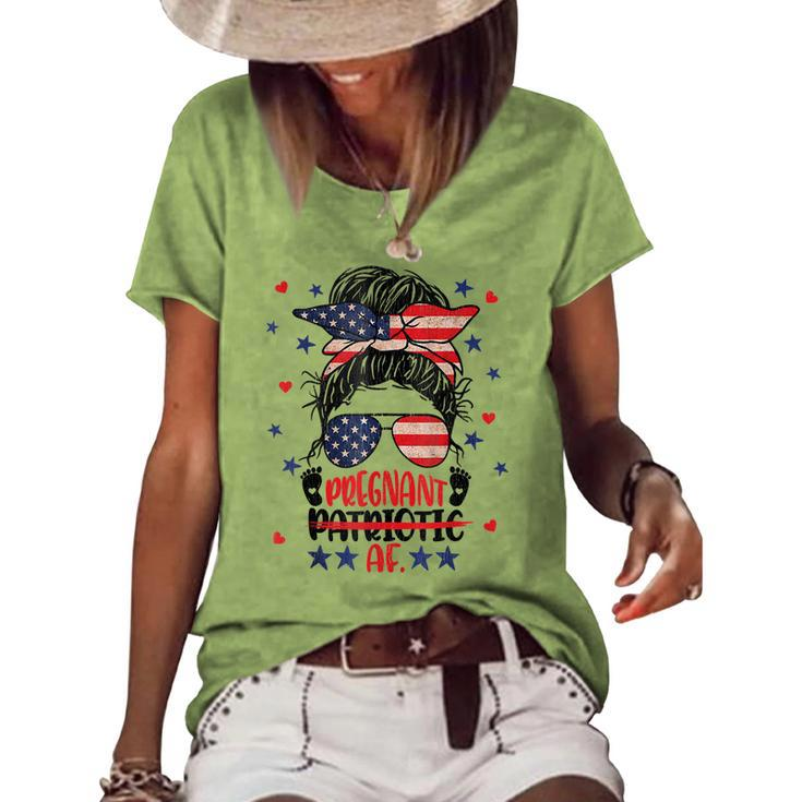 Messy Bun 4Th Of July Patriotic Af Pregnant Pregnancy Women's Loose T-shirt