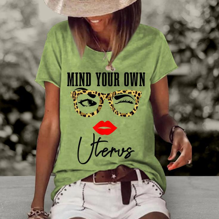 Mind Your Own Uterus Pro Choice Feminist Womens Rights Women's Loose T-shirt