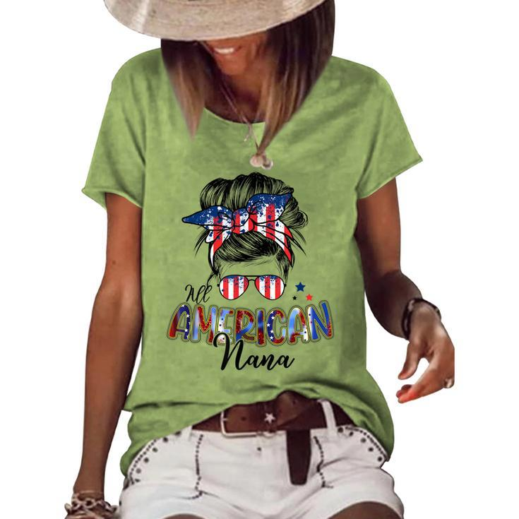 Patriotic Nana 4Th Of July Messy Bun Independence Day Women's Loose T-shirt