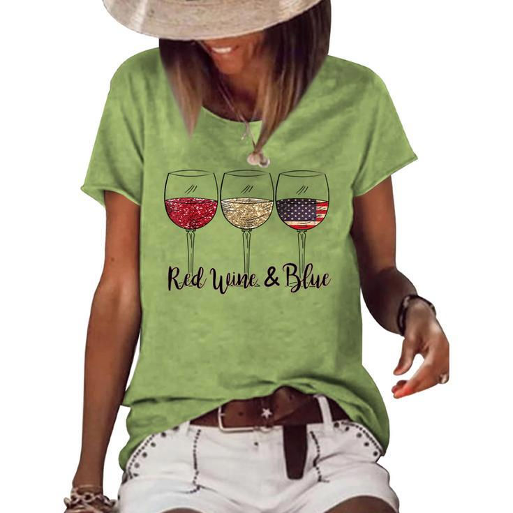 Red Wine & Blue 4Th Of July Wine Red White Blue Wine Glasses V4 Women's Loose T-shirt