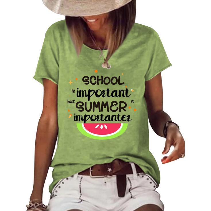 School Is Important But Summer Is Importanter Watermelon Design Women's Short Sleeve Loose T-shirt