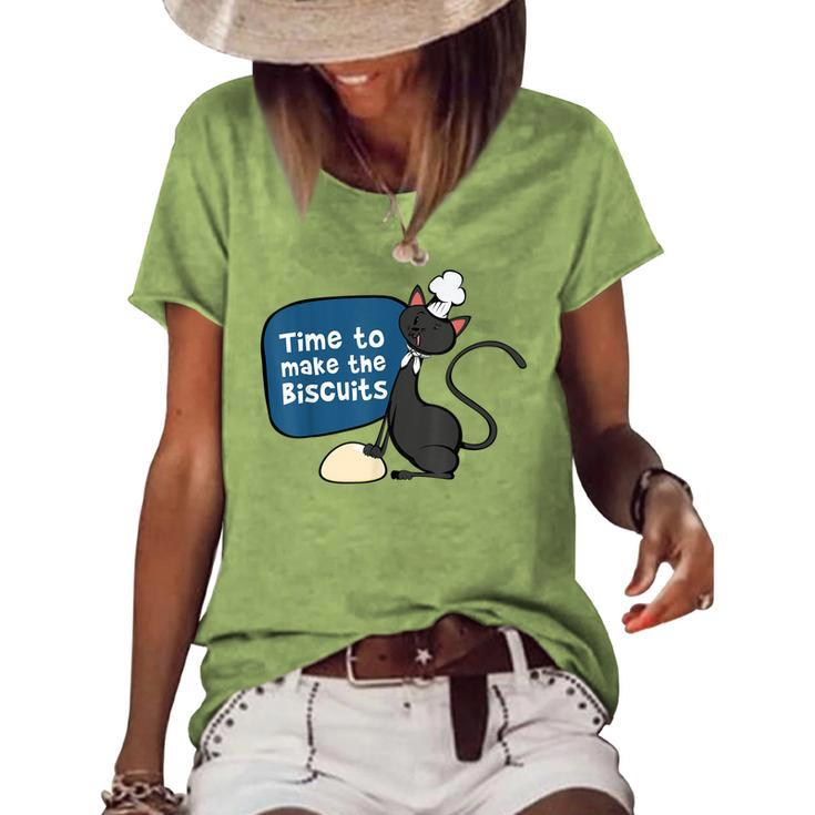 Time To Make The Biscuits Knead Dough Cat Women's Loose T-shirt