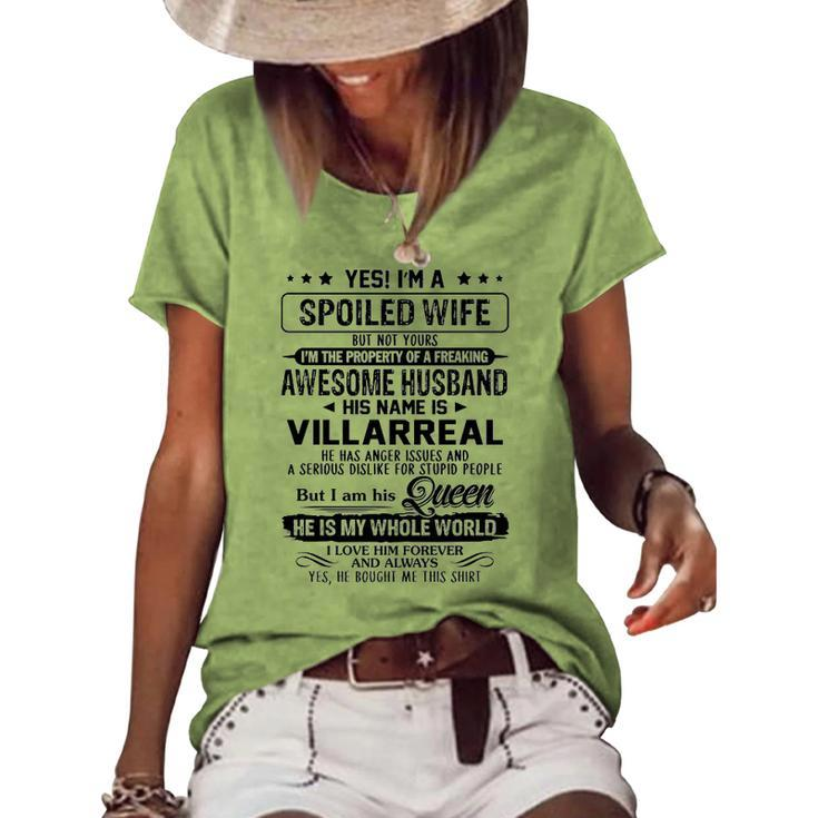 Villarreal Name Spoiled Wife Of Villarreal Women's Loose T-shirt