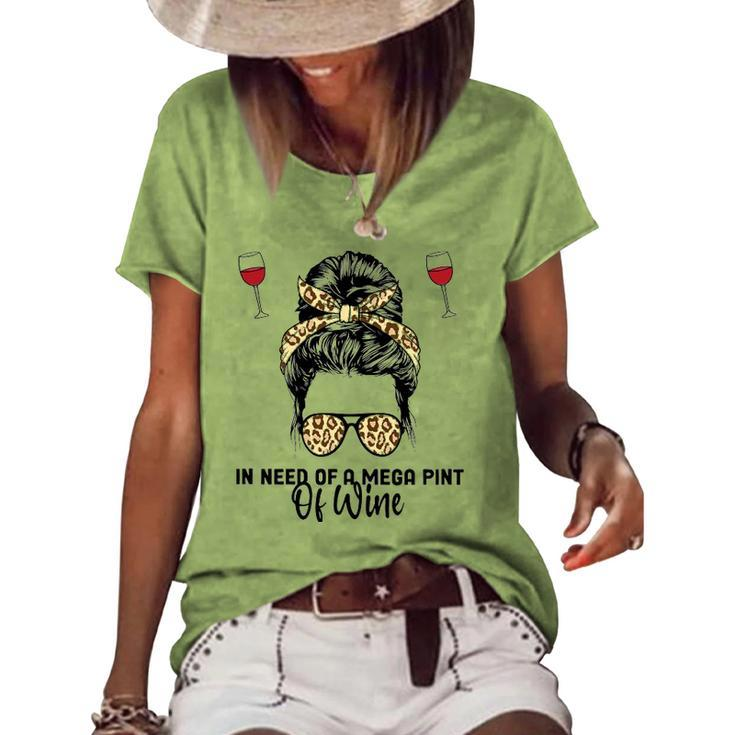 Womens In Need Of A Mega Pint Of Wine Women's Short Sleeve Loose T-shirt