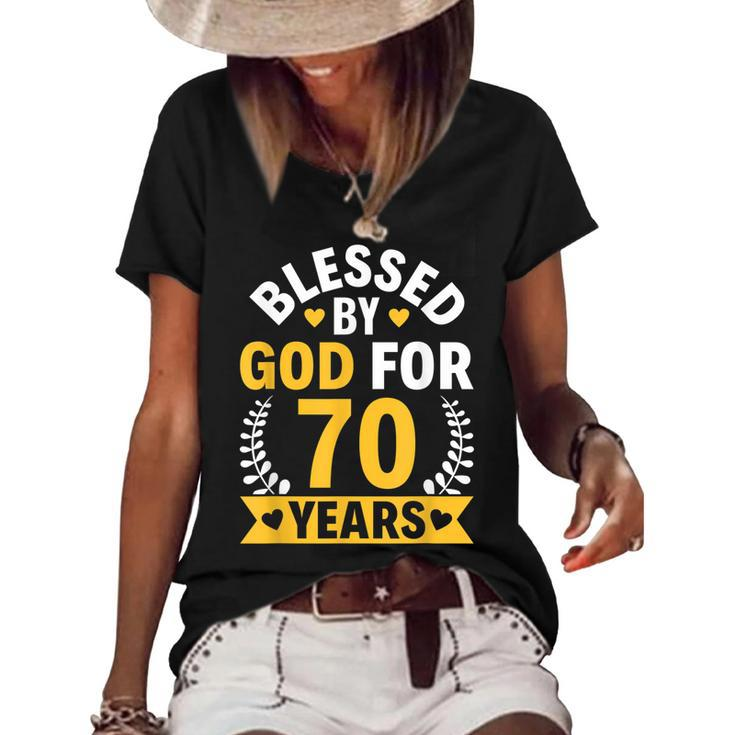 70Th Birthday Man Woman Blessed By God For 70 Years  Women's Short Sleeve Loose T-shirt