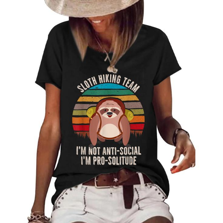 Anti-Social Sloth Hiking Im Not Anti-Social Im Pro-Solitude  Women's Short Sleeve Loose T-shirt