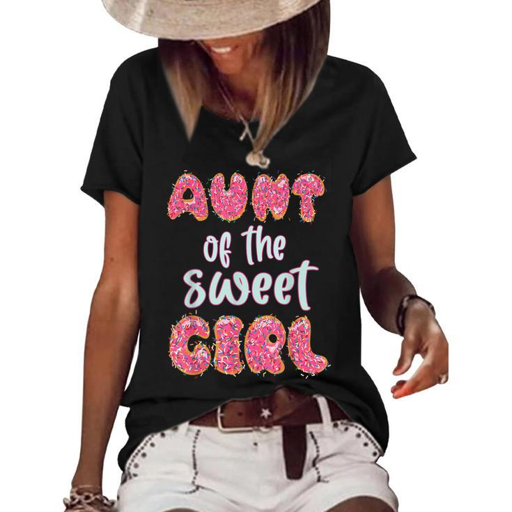 Aunt Of The Sweet Girl Donut Birthday Party Outfit Family  Women's Short Sleeve Loose T-shirt