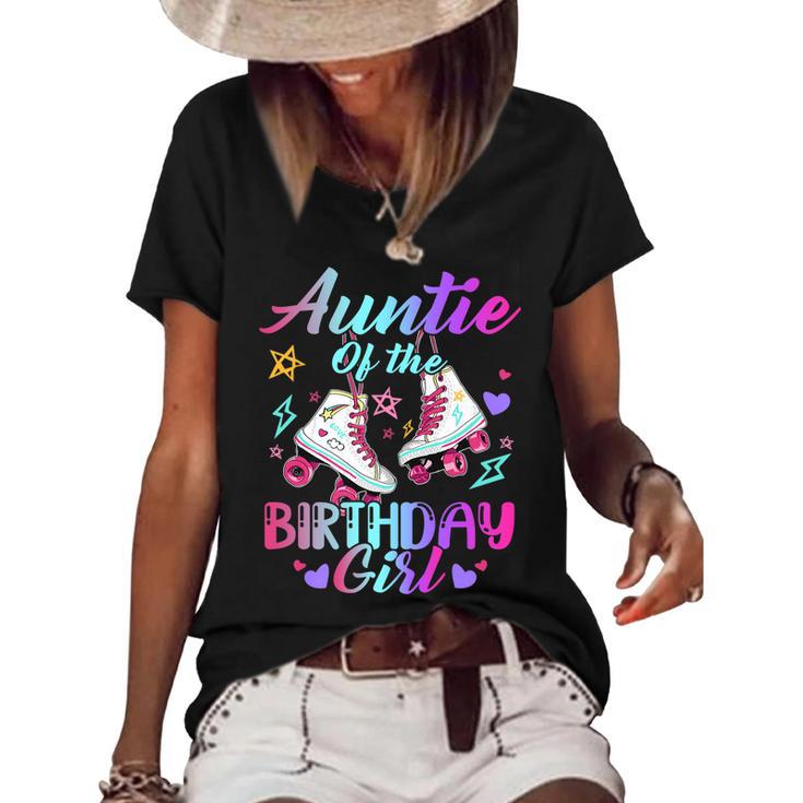 Auntie Of The Birthday Girl Rolling Birthday Roller Skates Women's Short Sleeve Loose T-shirt