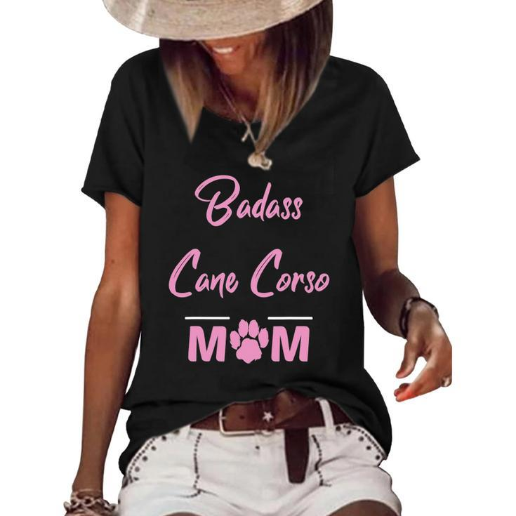 Badass Cane Corso Mom Funny Dog Lover Women's Short Sleeve Loose T-shirt