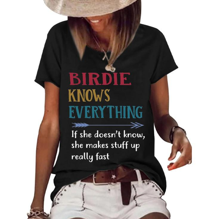 Birdie Grandma Gift   Birdie Knows Everything Women's Short Sleeve Loose T-shirt