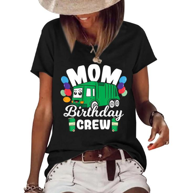 Birthday Crew Mom Of The Birthday Boy Garbage Truck Women's Short Sleeve Loose T-shirt