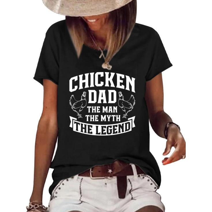 Chicken Dad The Man The Myth The Legend Funny Farmer Farming Women's Short Sleeve Loose T-shirt
