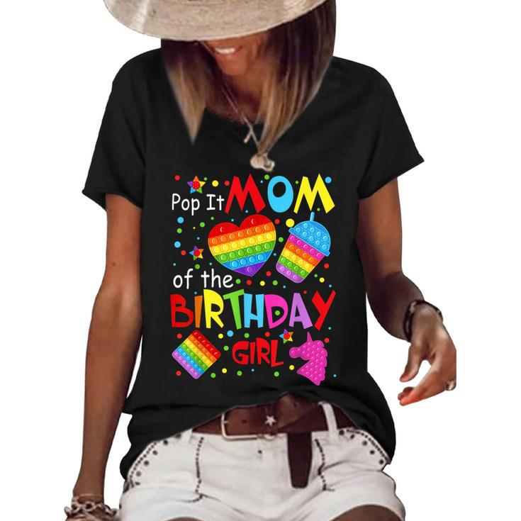 Cute Pop It Mom Of The Birthday Girl Fidget Toy Lovers  Women's Short Sleeve Loose T-shirt