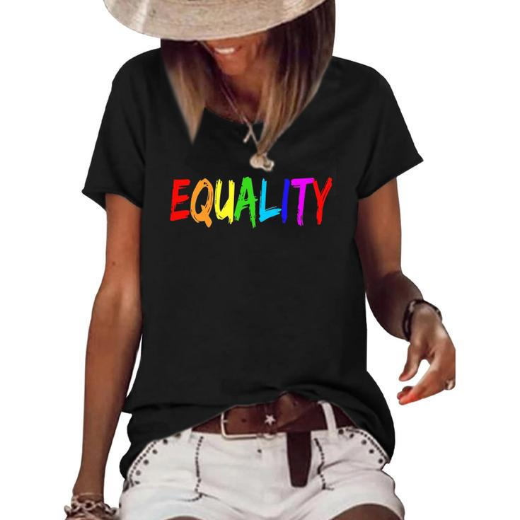 Equality Rainbow Flag  Lgbtq Rights Tee Women's Short Sleeve Loose T-shirt