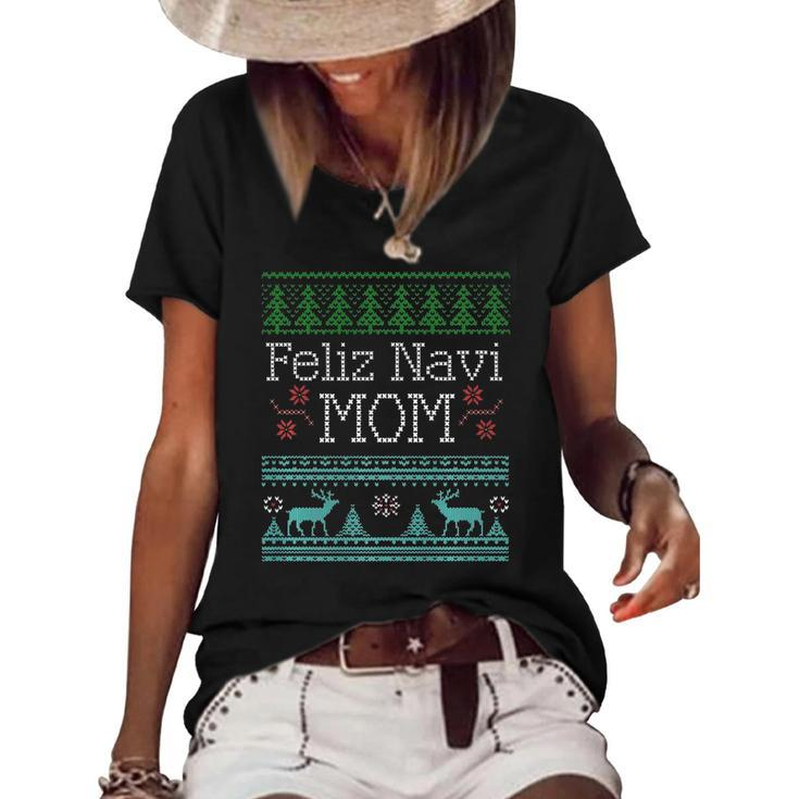 Feliz Navi Mom Ugly Christmas Design For Women  Women's Short Sleeve Loose T-shirt