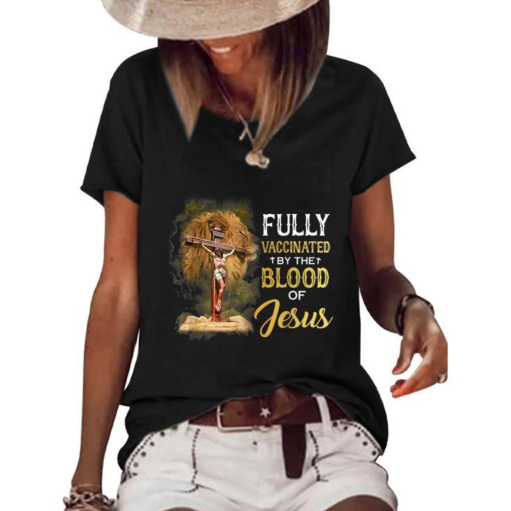 Fully Vaccinated By The Blood Of Jesus Cross Faith Christian  Women's Short Sleeve Loose T-shirt
