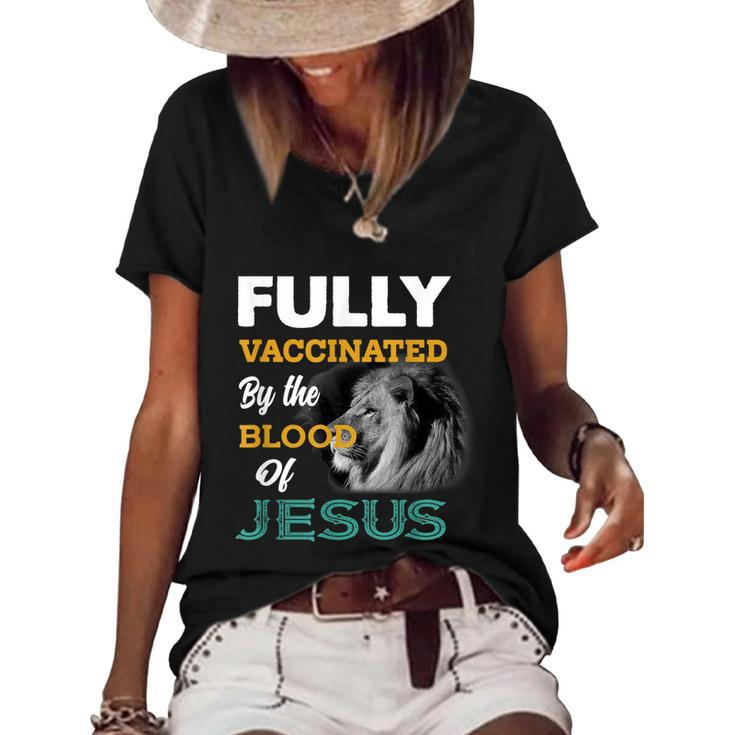 Fully Vaccinated By The Blood Of Jesus  V2 Women's Short Sleeve Loose T-shirt