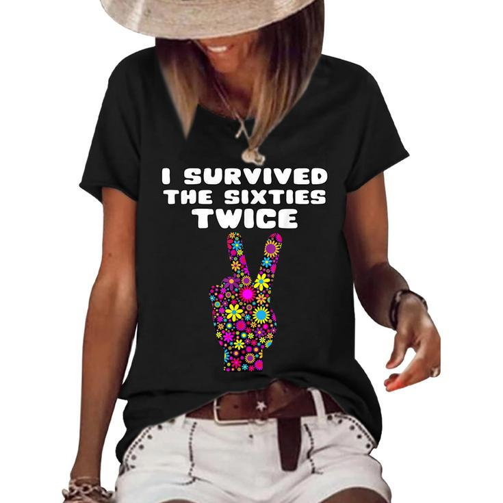 Funny I Survived The Sixties Twice - Birthday  Gift  Women's Short Sleeve Loose T-shirt