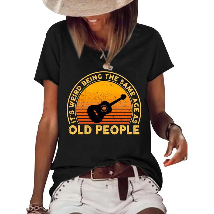 Funny Its Weird Being The Same Age As Old People   Women's Short Sleeve Loose T-shirt