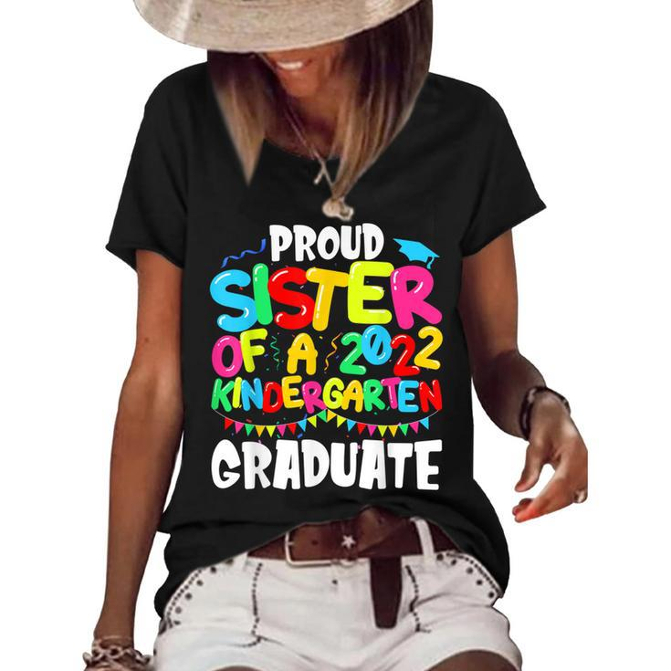Funny Proud Sister Of A Class Of 2022 Kindergarten Graduate  Women's Short Sleeve Loose T-shirt