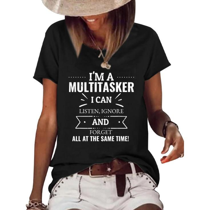 Funny Saying Sarcastic Humorous Im A Multitasker Quotes Women's Short Sleeve Loose T-shirt