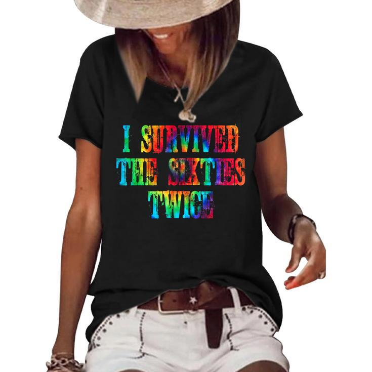 Funny Vintage I Survived The Sixties Twice Birthday  V17 Women's Short Sleeve Loose T-shirt