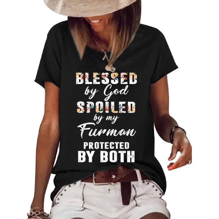 Furman Name Gift   Blessed By God Spoiled By My Furman Women's Short Sleeve Loose T-shirt