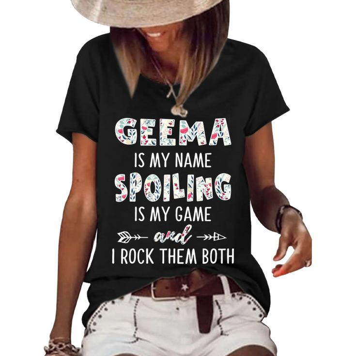 Geema Grandma Gift   Geema Is My Name Spoiling Is My Game Women's Short Sleeve Loose T-shirt