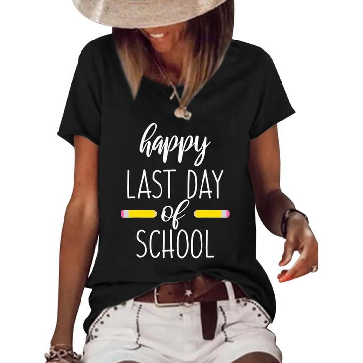 Happy Last Day Of School For Teachers End Of School Year Women's Short Sleeve Loose T-shirt