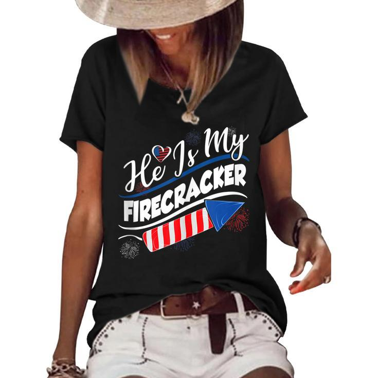 He Is My Firecracker 4Th Of July Funny Matching Couples  Women's Short Sleeve Loose T-shirt