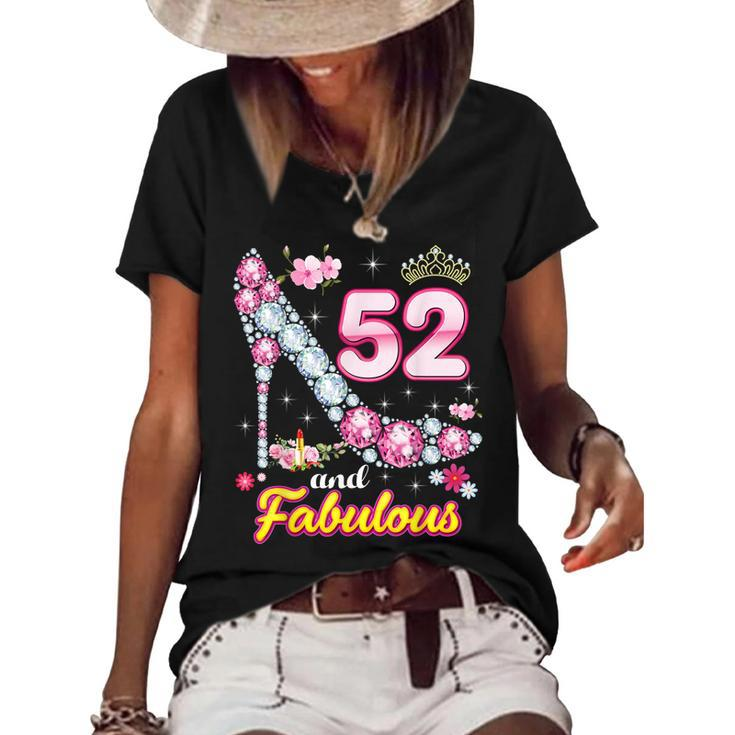 Im 52 Years Old And Fabulous 52Nd Birthday Diamond Shoe  Women's Short Sleeve Loose T-shirt