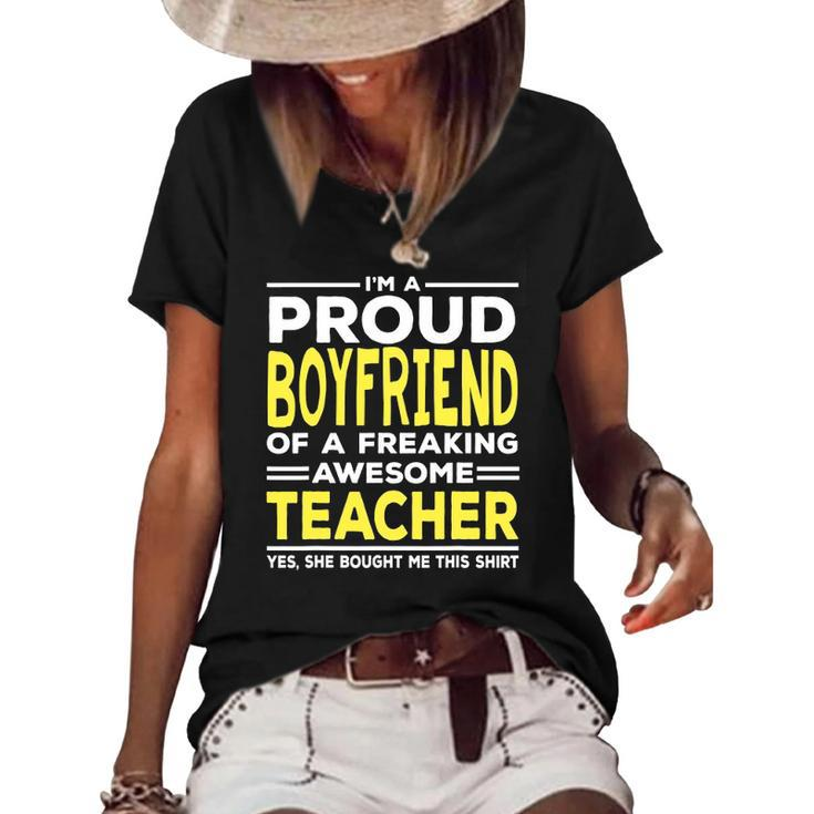 Im A Proud Boyfriend Of A Freaking Awesome Teacher Women's Short Sleeve Loose T-shirt
