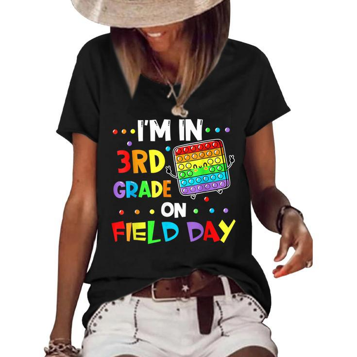 Im In 3Rd Grade On Field Day 2022 Pop It Kids Boys Girls  Women's Short Sleeve Loose T-shirt