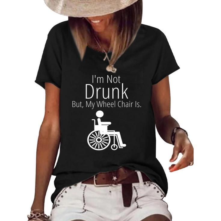 Im Not Drunk But My Wheelchair Is Funny Novelty Women's Short Sleeve Loose T-shirt