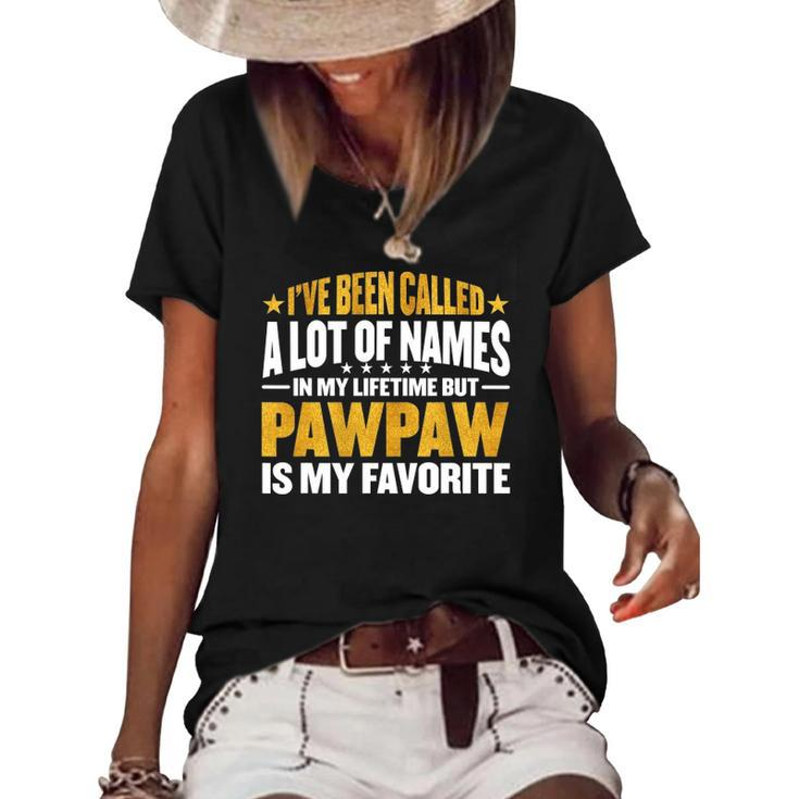 Ive Been Called A Lot Of Names But Pawpaw Women's Short Sleeve Loose T-shirt