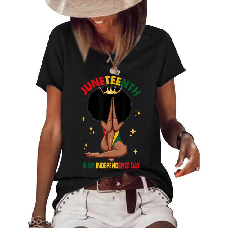 Juneteenth Is My Independence Day Black Girl Black Queen   Women's Short Sleeve Loose T-shirt