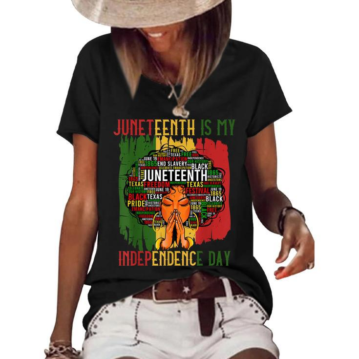 Juneteenth Is My Independence Day Black Women 4Th Of July   Women's Short Sleeve Loose T-shirt