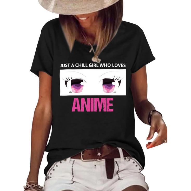 Just A Girl Who Loves Anime Chill Anime Girl Women's Short Sleeve Loose T-shirt