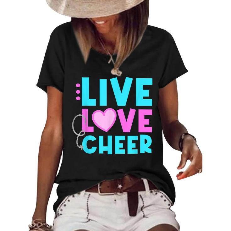 Live Love Cheer Funny Cheerleading Lover Quote Cheerleader  V2 Women's Short Sleeve Loose T-shirt