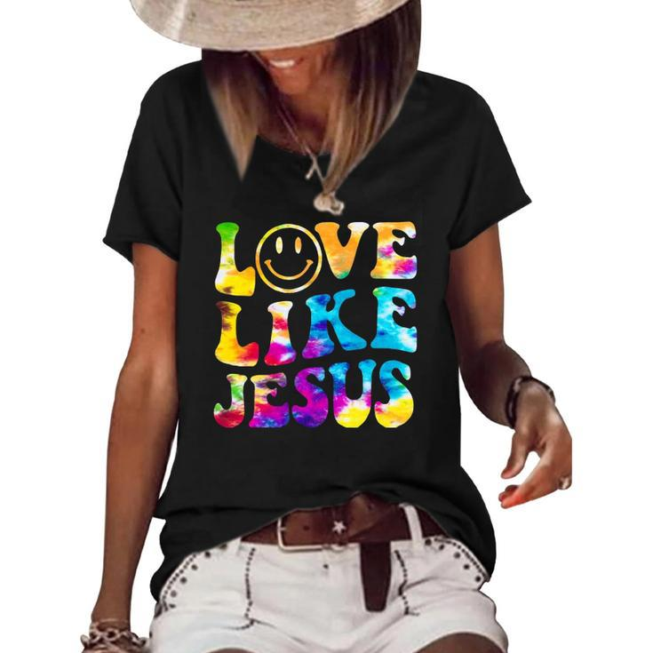 Love Like Jesus Tie Dye Faith Christian Jesus Men Women Kid Women's Short Sleeve Loose T-shirt