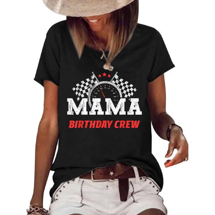 Mama Birthday Crew Race Car Racing Car Driver Mommy Mom  Women's Short Sleeve Loose T-shirt