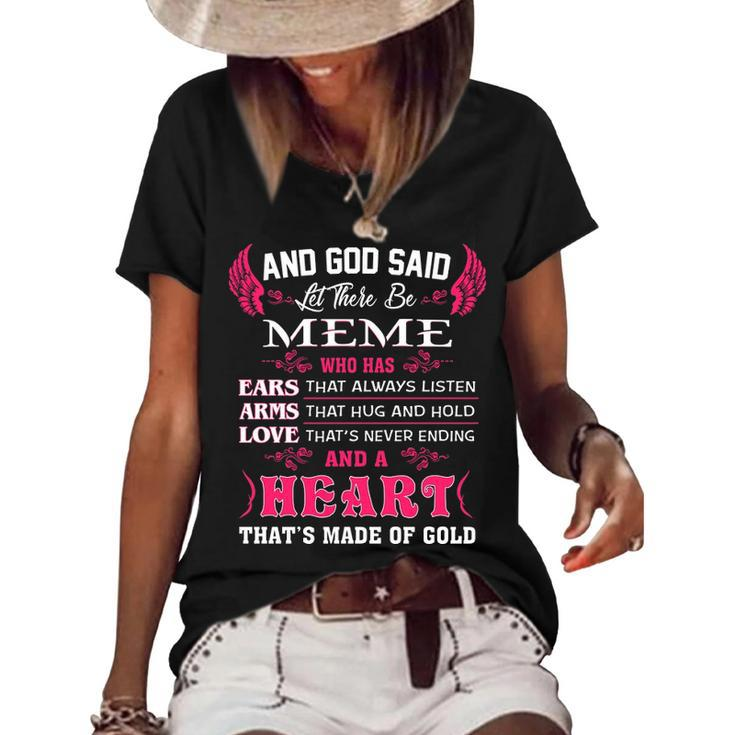 Meme Grandma Gift   And God Said Let There Be Meme Women's Short Sleeve Loose T-shirt