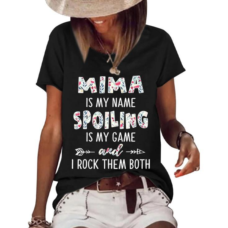 Mima Grandma Gift   Mima Is My Name Spoiling Is My Game Women's Short Sleeve Loose T-shirt