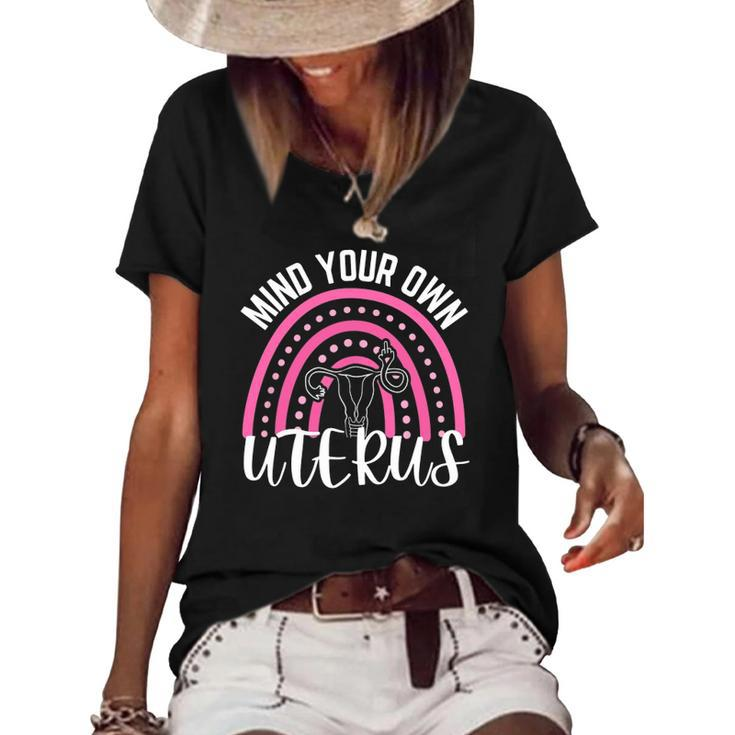 Mind Your Own Uterus Rainbow My Uterus My Choice Women Women's Short Sleeve Loose T-shirt