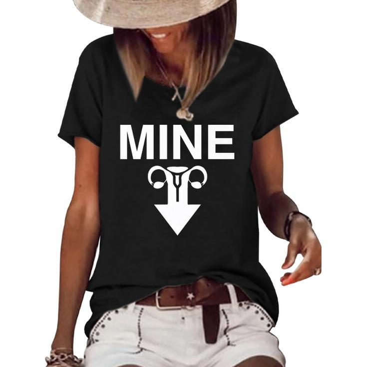 Mine Arrow With Uterus Pro Choice Womens Rights  Women's Short Sleeve Loose T-shirt
