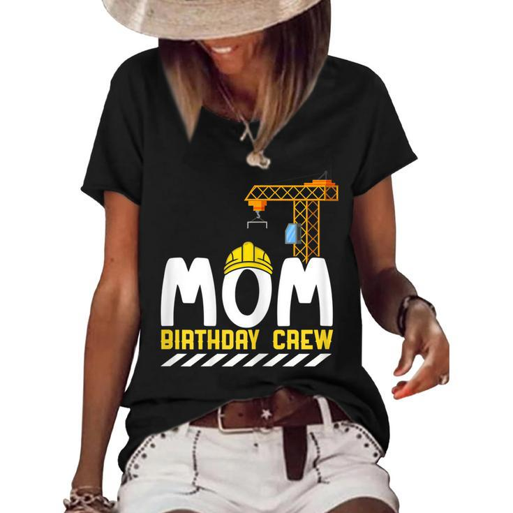 Mom Birthday Crew Construction Birthday Boy  Mommy  Women's Short Sleeve Loose T-shirt