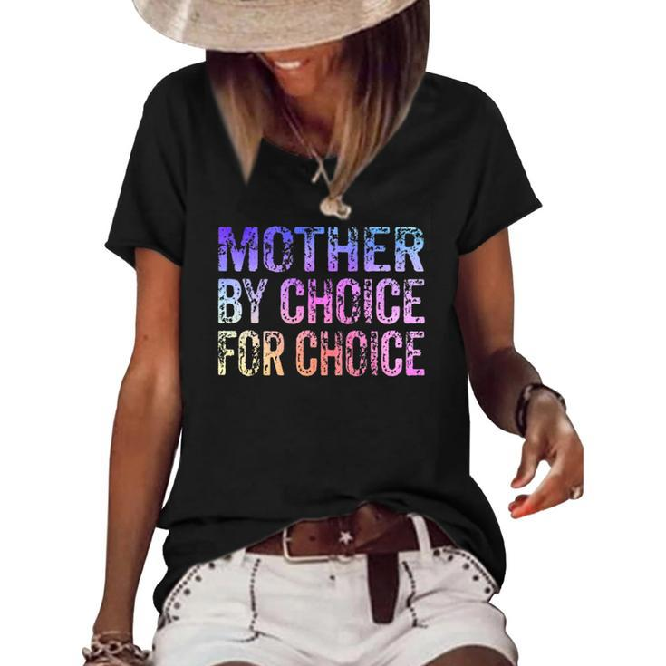 Mother By Choice For Choice Cute Pro Choice Feminist Rights Women's Short Sleeve Loose T-shirt
