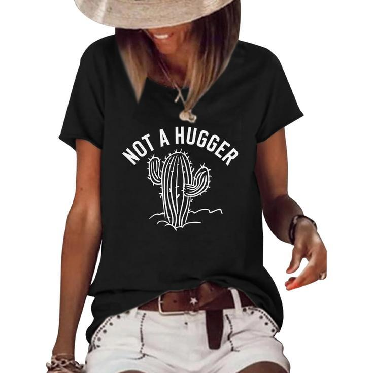 Not A Hug Funny Vintage Cactus Sarcastic No Hugs Women's Short Sleeve Loose T-shirt