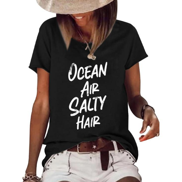 Ocean Air Salty Hair Summer Vacation Design Men Women & Kids  Women's Short Sleeve Loose T-shirt